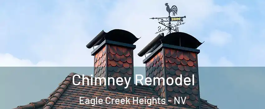 Chimney Remodel Eagle Creek Heights - NV