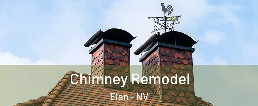 Chimney Remodel Elan - NV