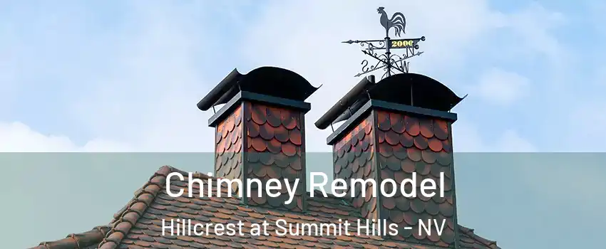 Chimney Remodel Hillcrest at Summit Hills - NV