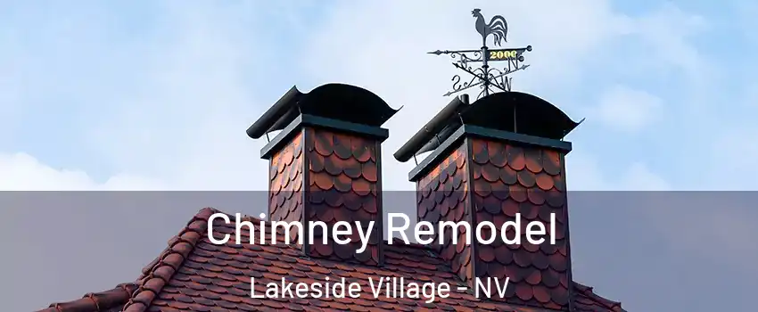 Chimney Remodel Lakeside Village - NV