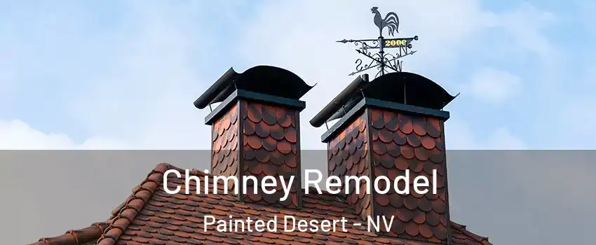 Chimney Remodel Painted Desert - NV