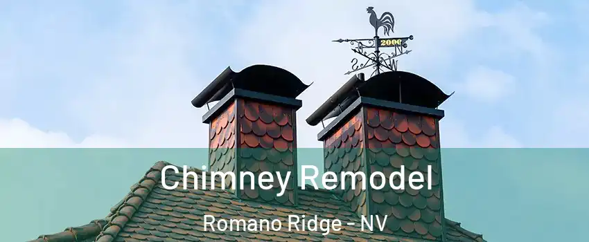 Chimney Remodel Romano Ridge - NV