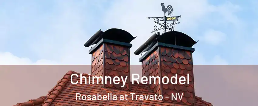 Chimney Remodel Rosabella at Travato - NV