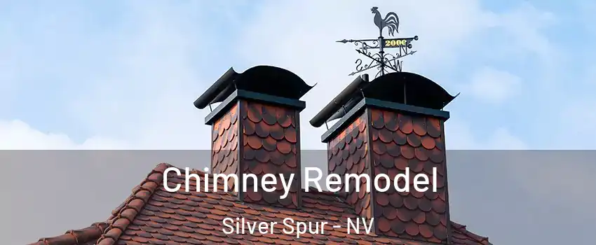 Chimney Remodel Silver Spur - NV