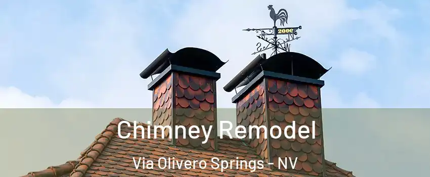 Chimney Remodel Via Olivero Springs - NV