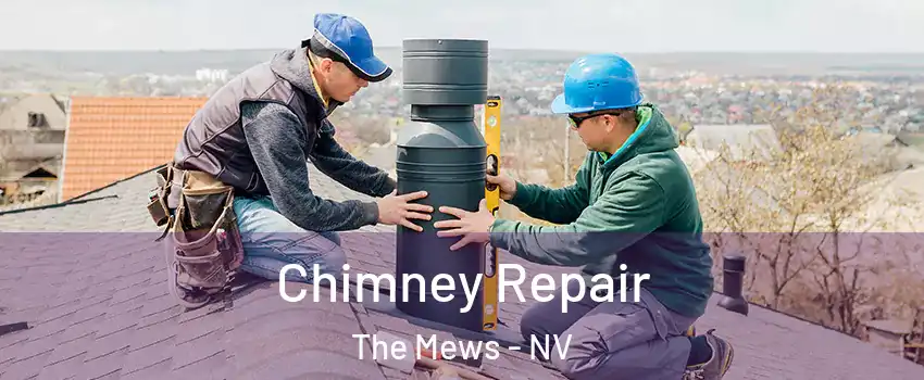 Chimney Repair The Mews - NV