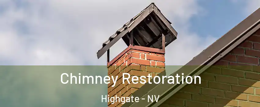 Chimney Restoration Highgate - NV