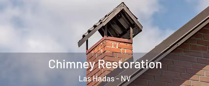 Chimney Restoration Las Hadas - NV