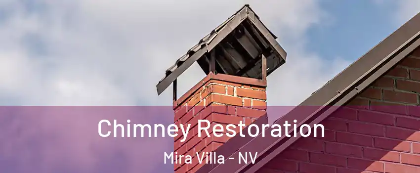 Chimney Restoration Mira Villa - NV