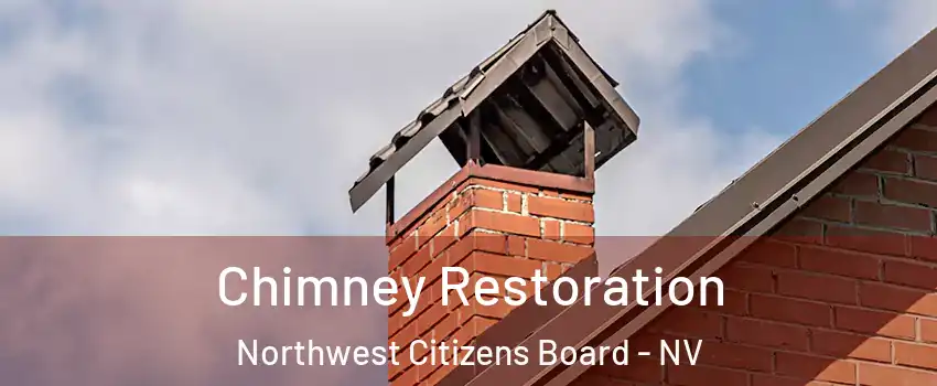 Chimney Restoration Northwest Citizens Board - NV