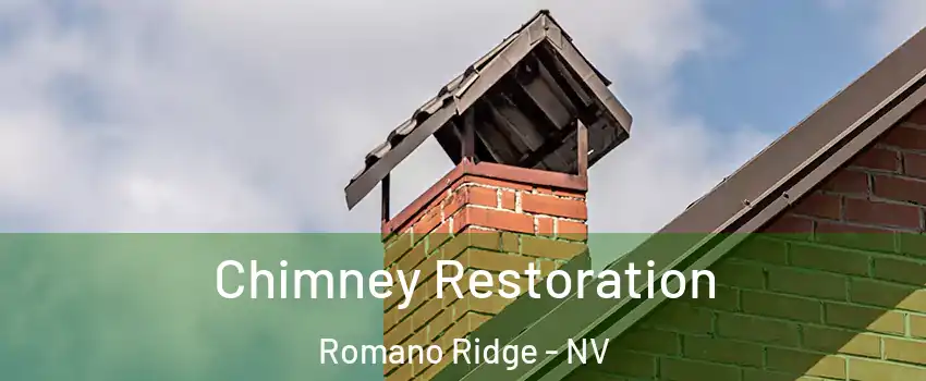 Chimney Restoration Romano Ridge - NV