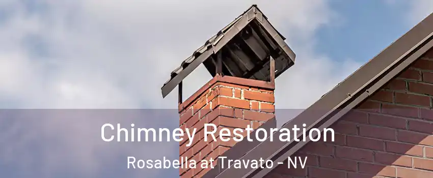 Chimney Restoration Rosabella at Travato - NV