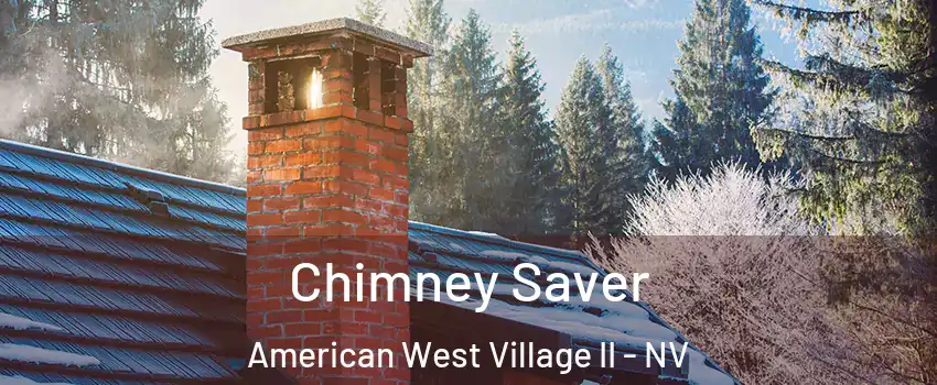 Chimney Saver American West Village II - NV