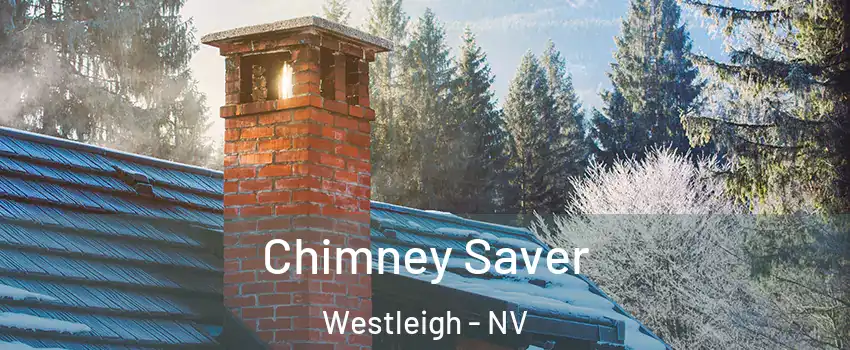 Chimney Saver Westleigh - NV