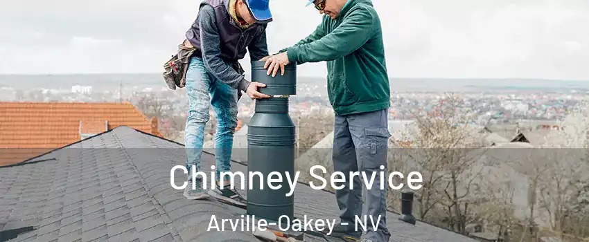 Chimney Service Arville-Oakey - NV