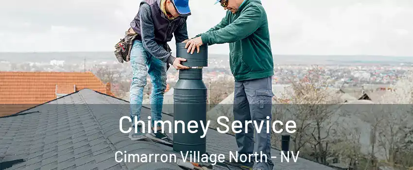 Chimney Service Cimarron Village North - NV