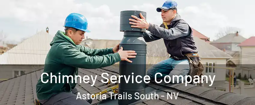 Chimney Service Company Astoria Trails South - NV