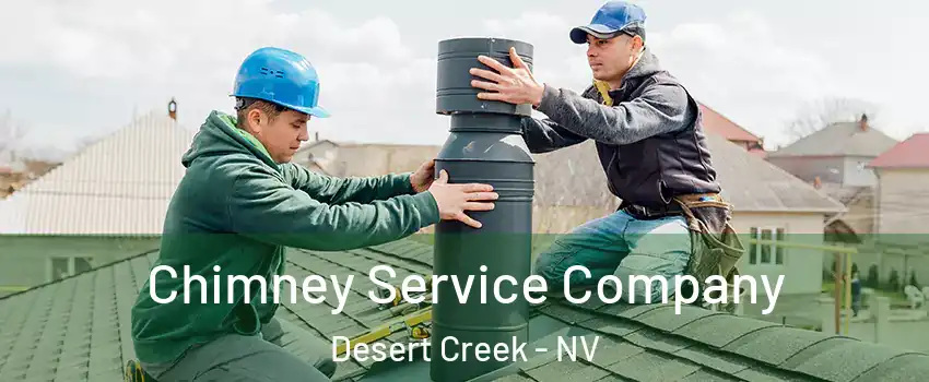 Chimney Service Company Desert Creek - NV