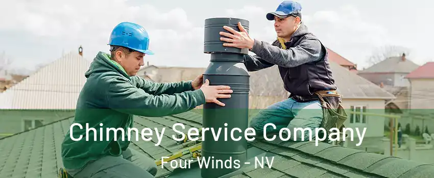 Chimney Service Company Four Winds - NV
