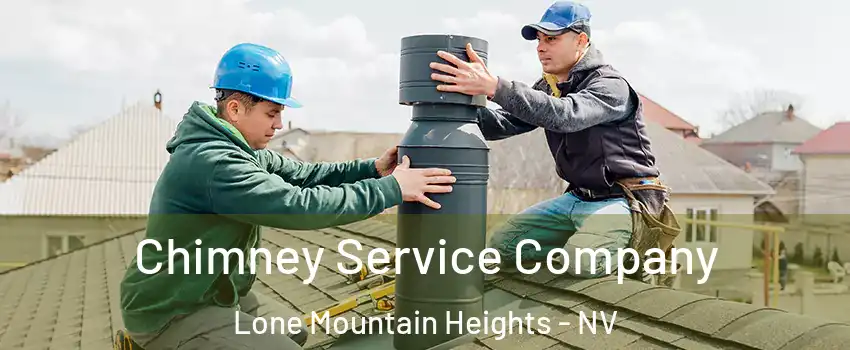 Chimney Service Company Lone Mountain Heights - NV