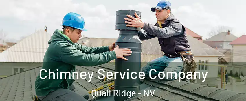 Chimney Service Company Quail Ridge - NV