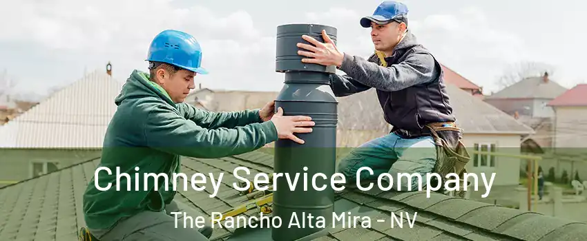 Chimney Service Company The Rancho Alta Mira - NV