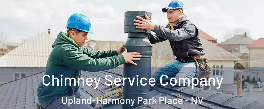 Chimney Service Company Upland-Harmony Park Place - NV