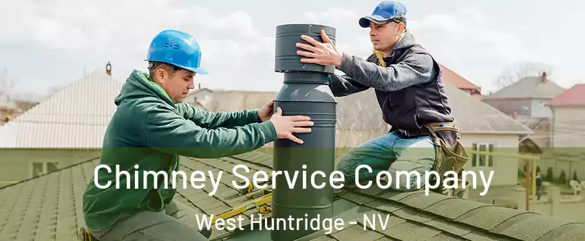 Chimney Service Company West Huntridge - NV
