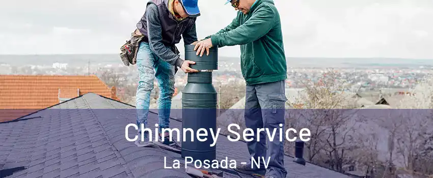 Chimney Service La Posada - NV
