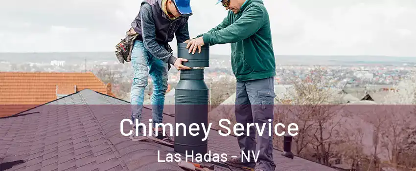 Chimney Service Las Hadas - NV