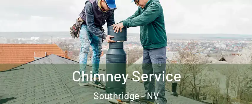 Chimney Service Southridge - NV
