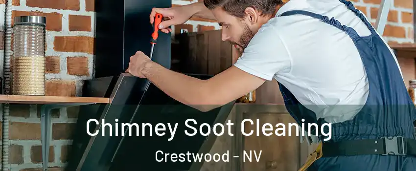Chimney Soot Cleaning Crestwood - NV