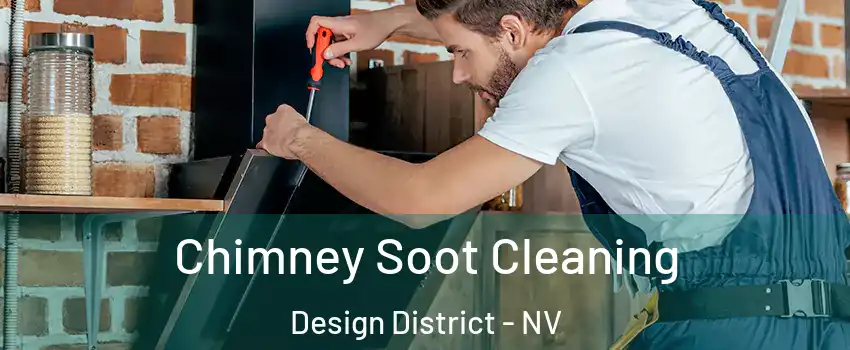 Chimney Soot Cleaning Design District - NV