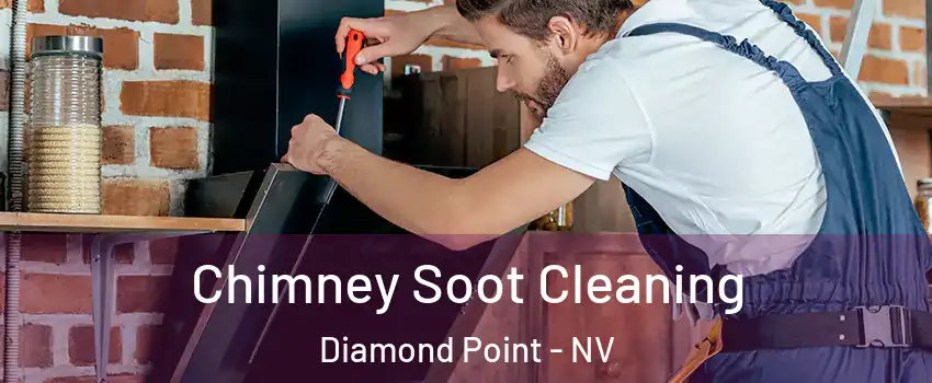 Chimney Soot Cleaning Diamond Point - NV
