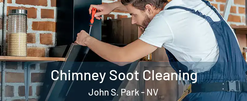 Chimney Soot Cleaning John S. Park - NV