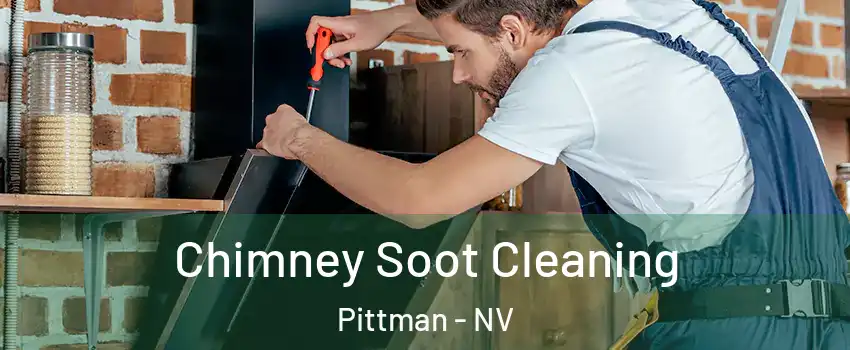 Chimney Soot Cleaning Pittman - NV