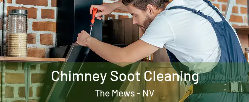 Chimney Soot Cleaning The Mews - NV