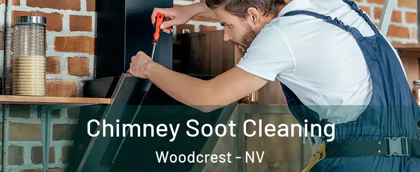 Chimney Soot Cleaning Woodcrest - NV