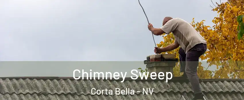 Chimney Sweep Corta Bella - NV