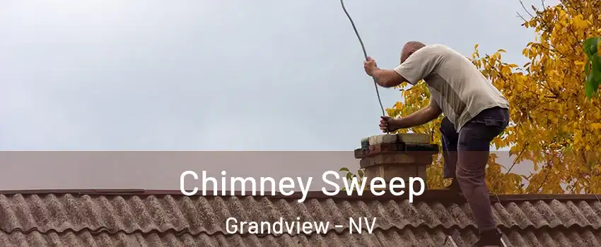 Chimney Sweep Grandview - NV