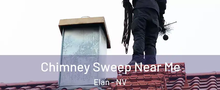 Chimney Sweep Near Me Elan - NV