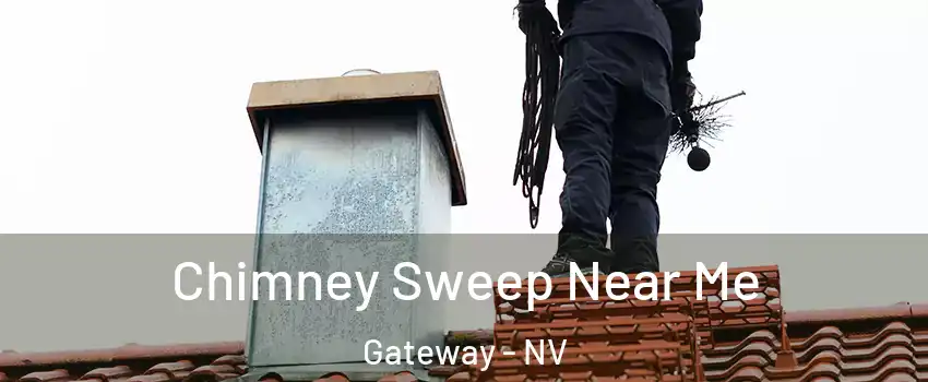 Chimney Sweep Near Me Gateway - NV