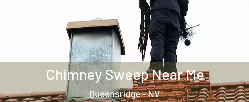 Chimney Sweep Near Me Queensridge - NV