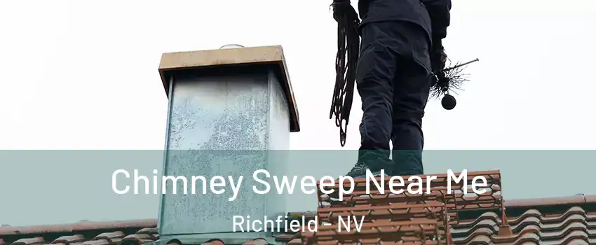Chimney Sweep Near Me Richfield - NV