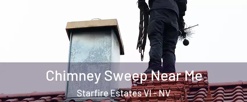 Chimney Sweep Near Me Starfire Estates VI - NV