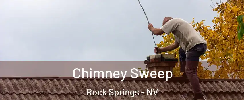 Chimney Sweep Rock Springs - NV