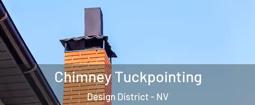 Chimney Tuckpointing Design District - NV