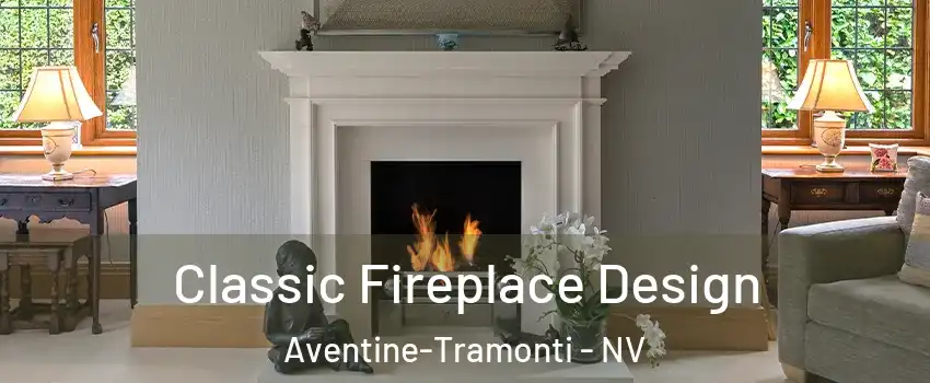 Classic Fireplace Design Aventine-Tramonti - NV
