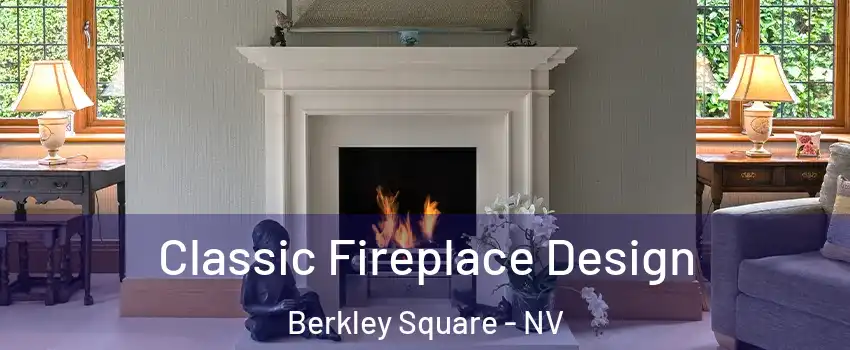 Classic Fireplace Design Berkley Square - NV