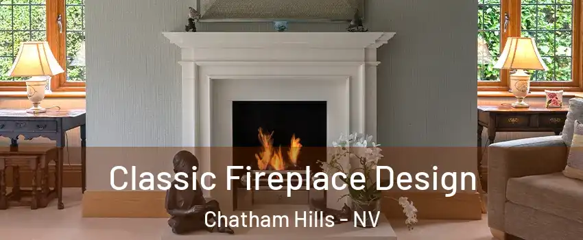 Classic Fireplace Design Chatham Hills - NV